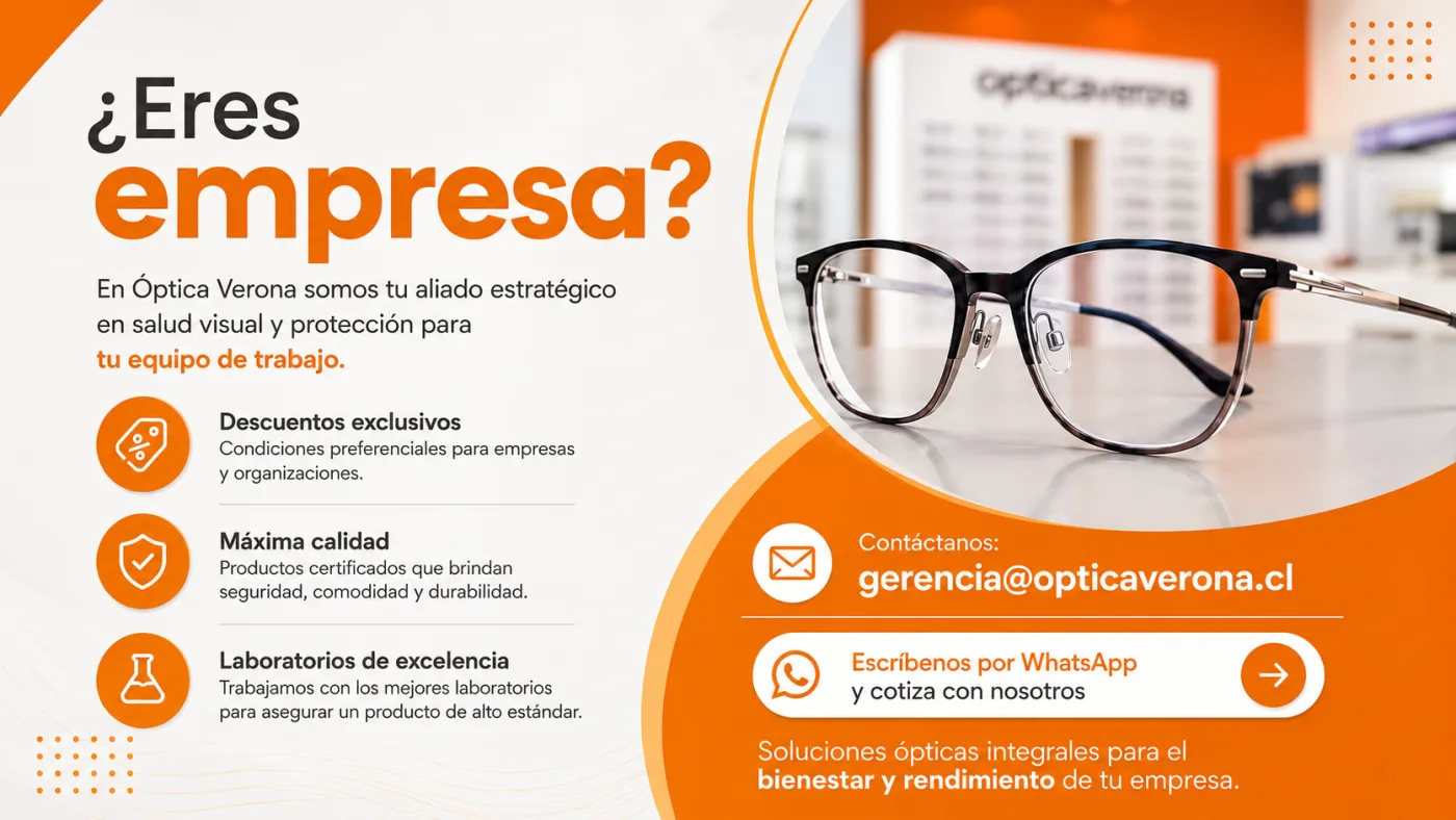 ¿Eres empresa? En Óptica Verona somos tu aliado en salud visual: descuentos exclusivos, máxima calidad y laboratorios de excelencia para tu equipo